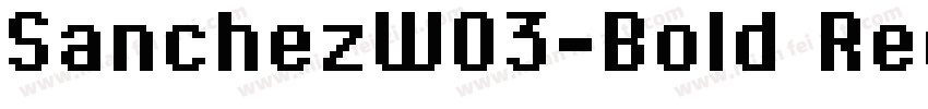 SanchezW03-Bold Regu字体转换